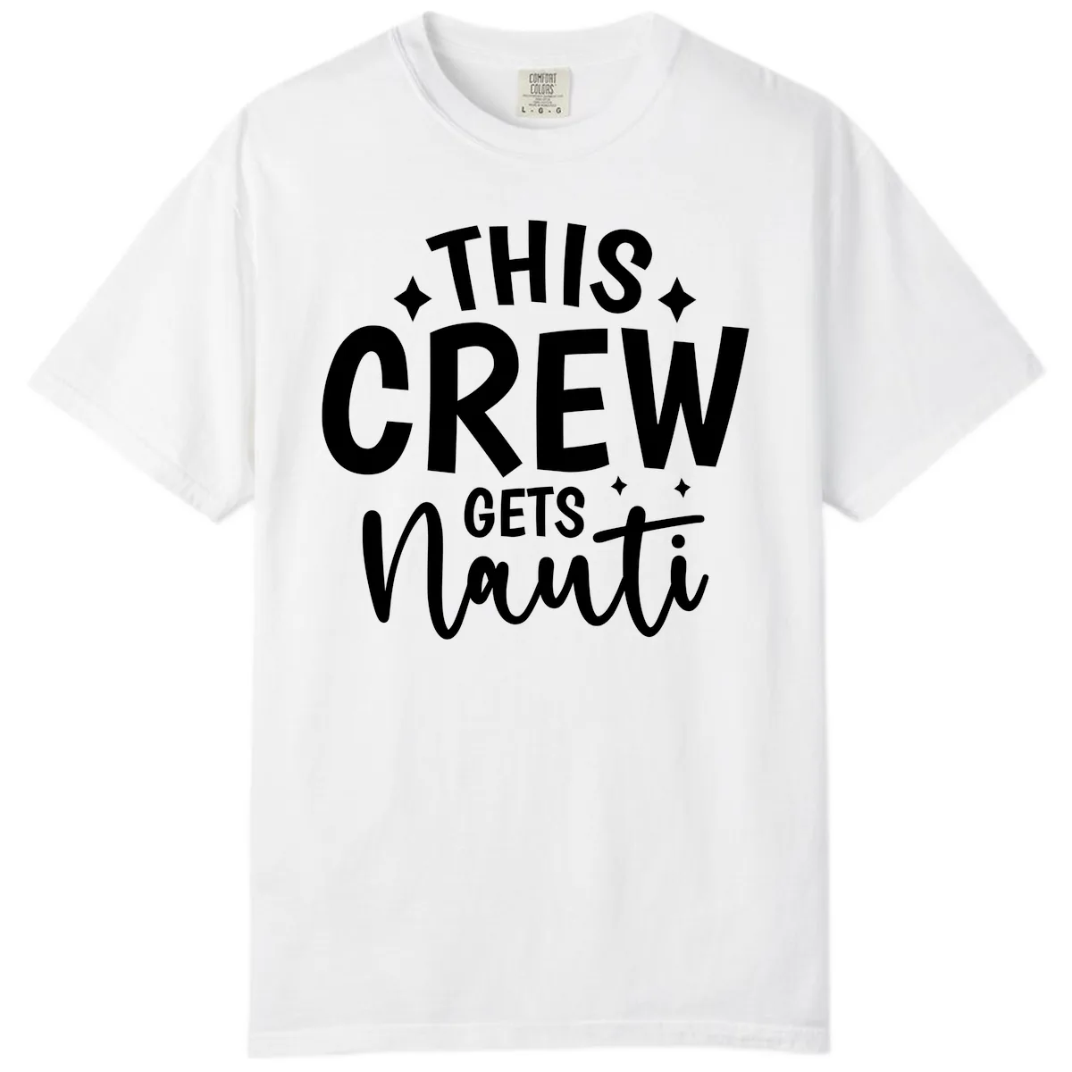 This Crew Gets Nauti Funny Cruise Shirt Comfort Color in White