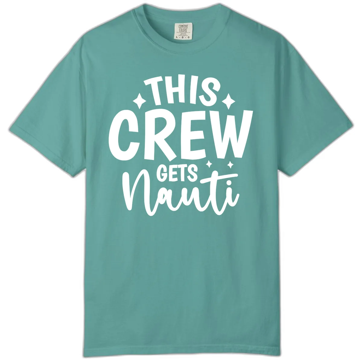 This Crew Gets Nauti Funny Cruise Shirt Comfort Color in Seafoam