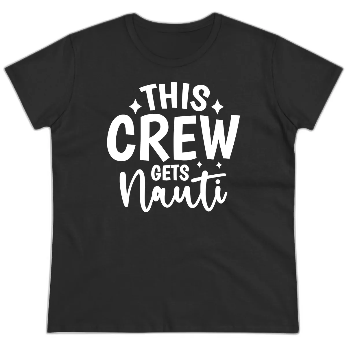 This Crew Gets Nauti Funny Cruise Shirt Ladies Tee in Black