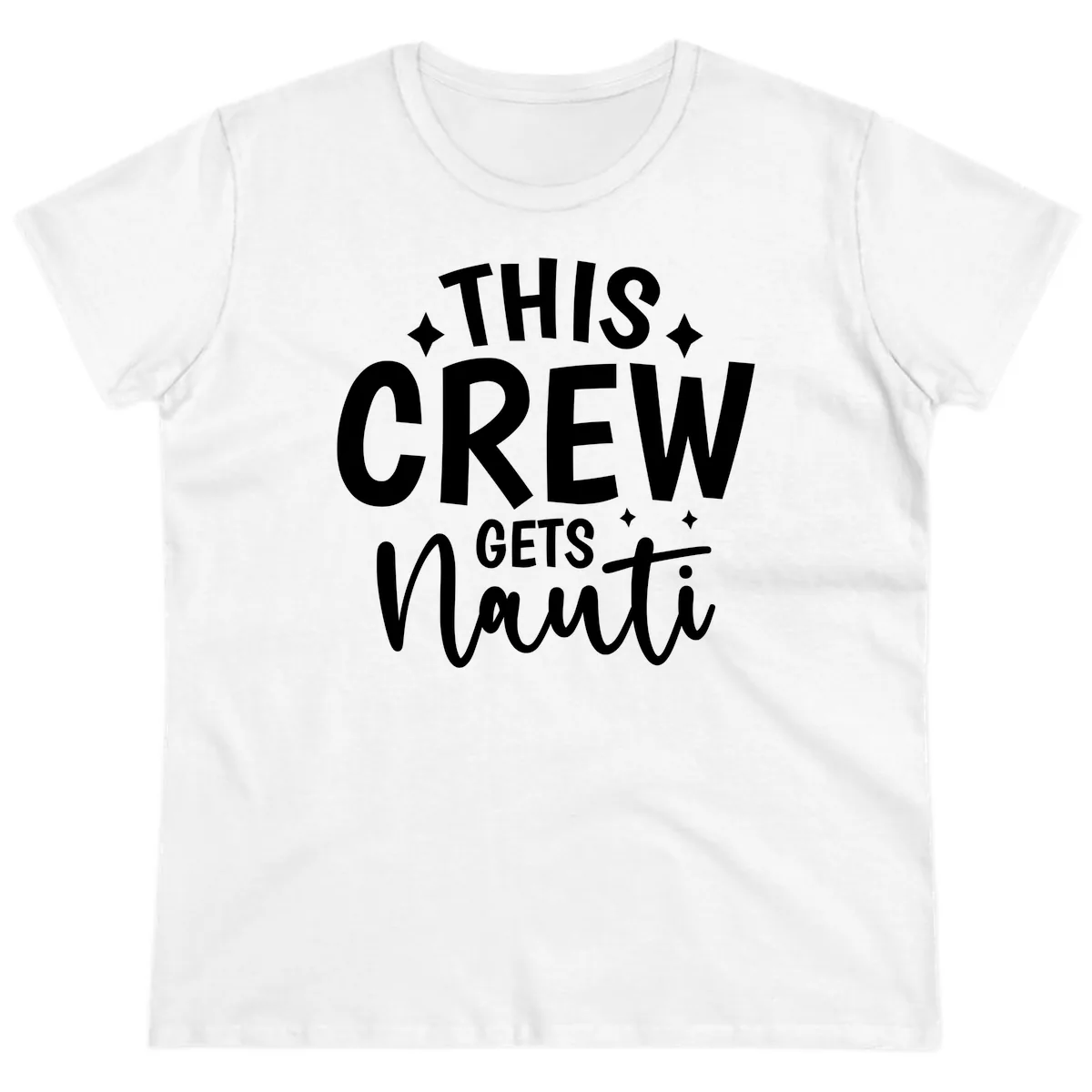 This Crew Gets Nauti Funny Cruise Shirt Ladies Tee in White
