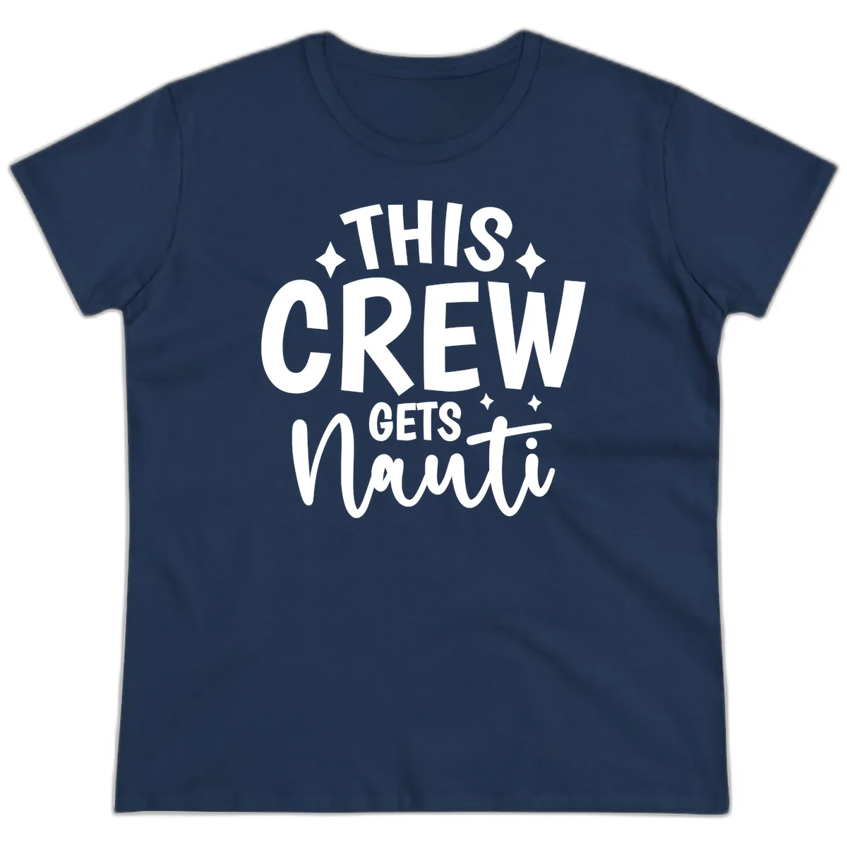 This Crew Gets Nauti Funny Cruise Shirt Ladies Tee in Navy
