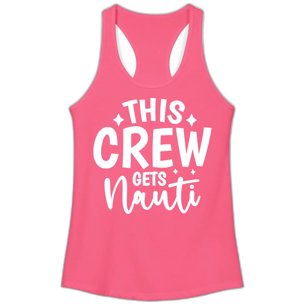 This Crew Gets Nauti Funny Cruise Shirt Ladies Tank in Solid Hot Pink