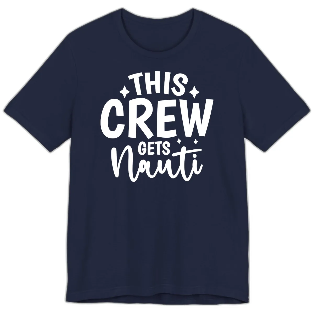This Crew Gets Nauti Funny Cruise Shirt Premium T-Shirt in Navy