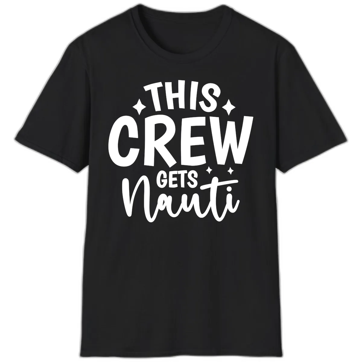 This Crew Gets Nauti Funny Cruise Shirt T-Shirt in Black