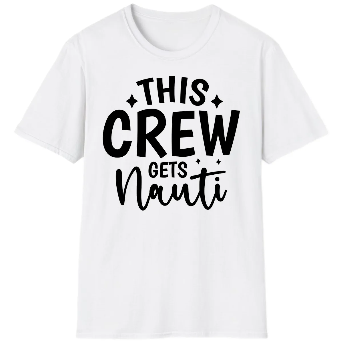 This Crew Gets Nauti Funny Cruise Shirt T-Shirt in White