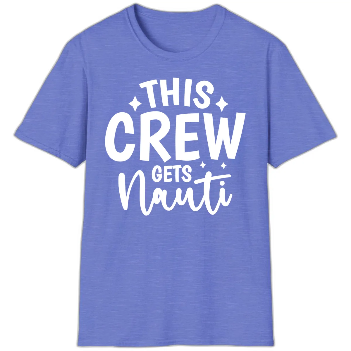 This Crew Gets Nauti Funny Cruise Shirt T-Shirt in Heather Royal