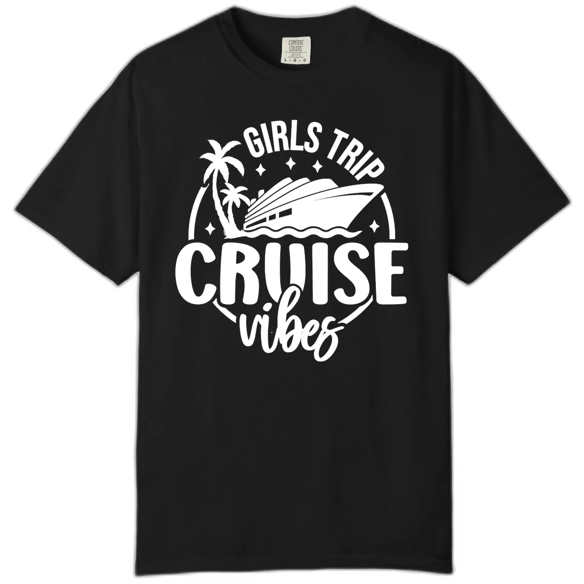 Girls Trip Cruise Vibes Comfort Color in Black