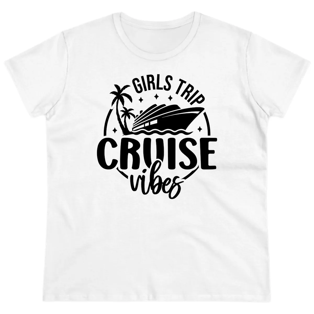 Girls Trip Cruise Vibes Ladies Tee in White