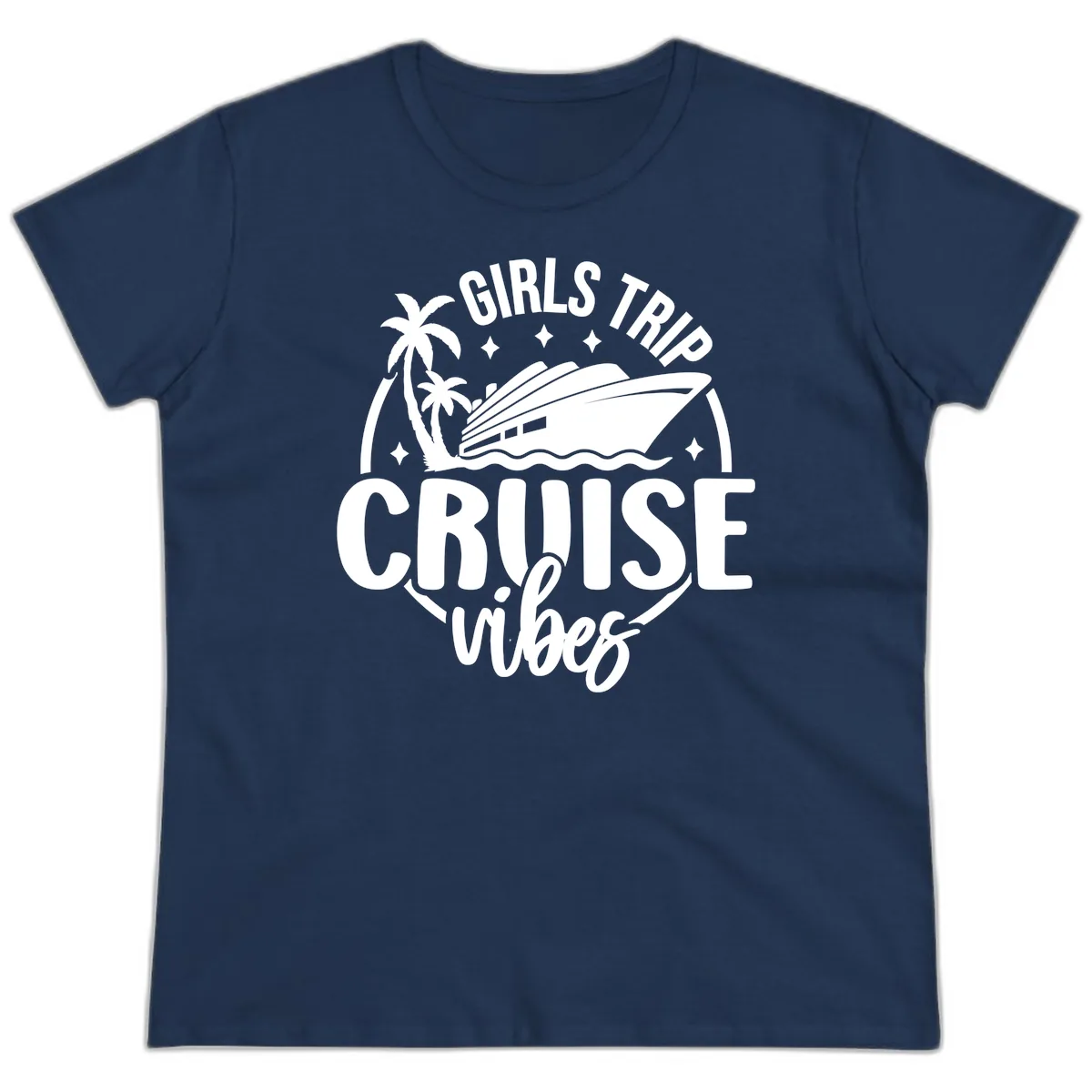 Girls Trip Cruise Vibes Ladies Tee in Navy
