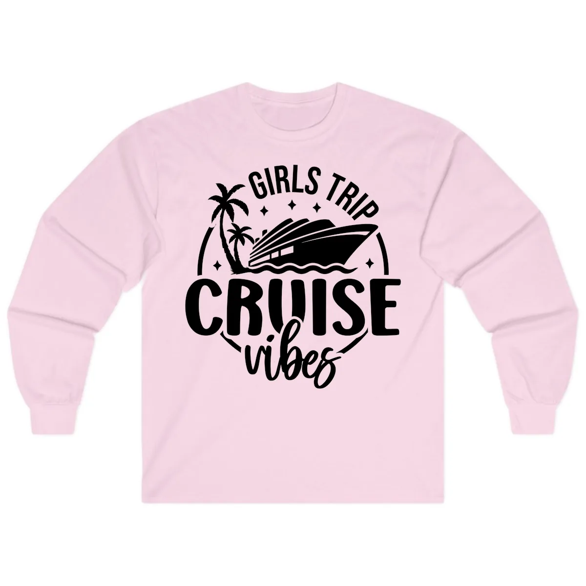 Girls Trip Cruise Vibes Long Sleeve in Light Pink