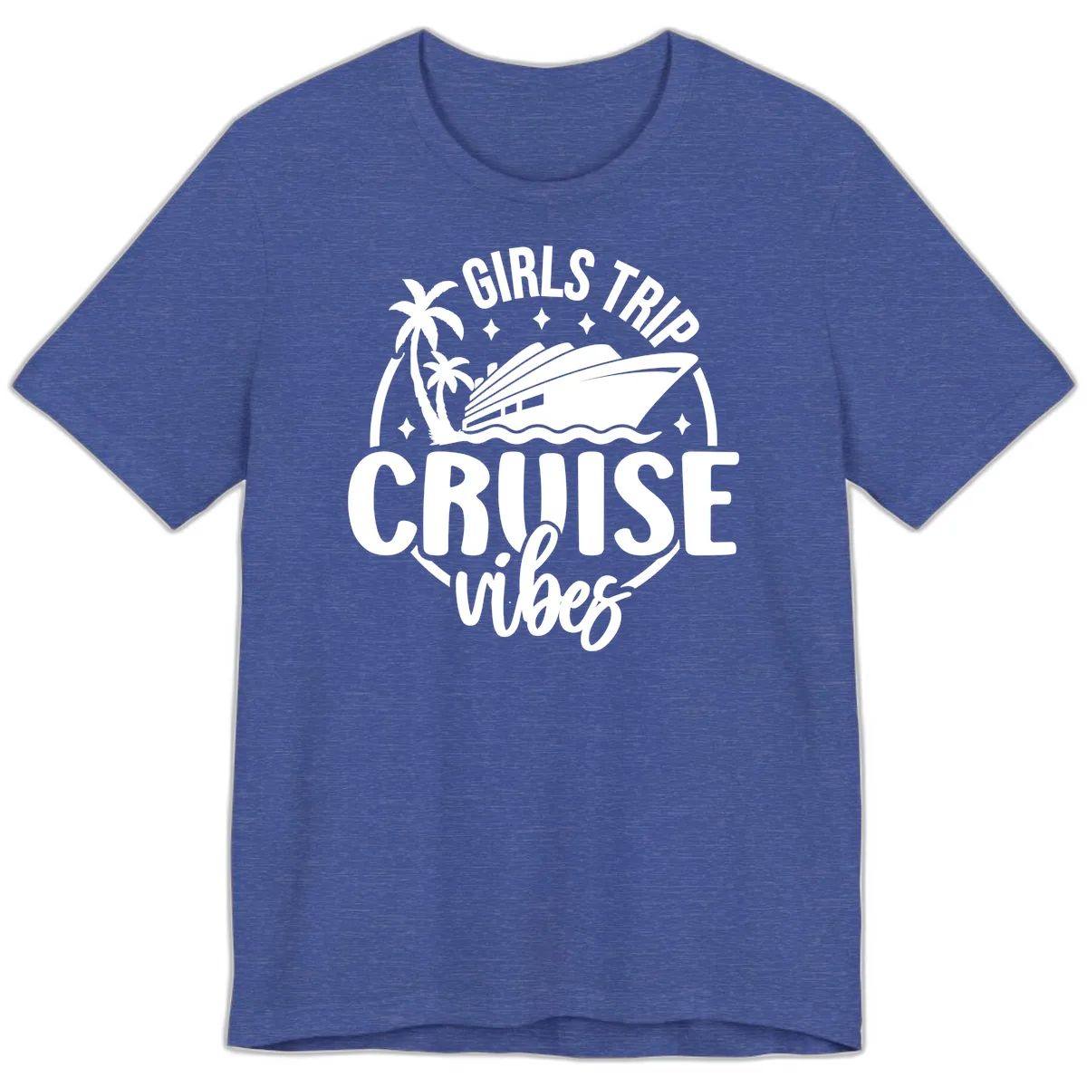 Girls Trip Cruise Vibes Premium T-Shirt in Heather True Royal