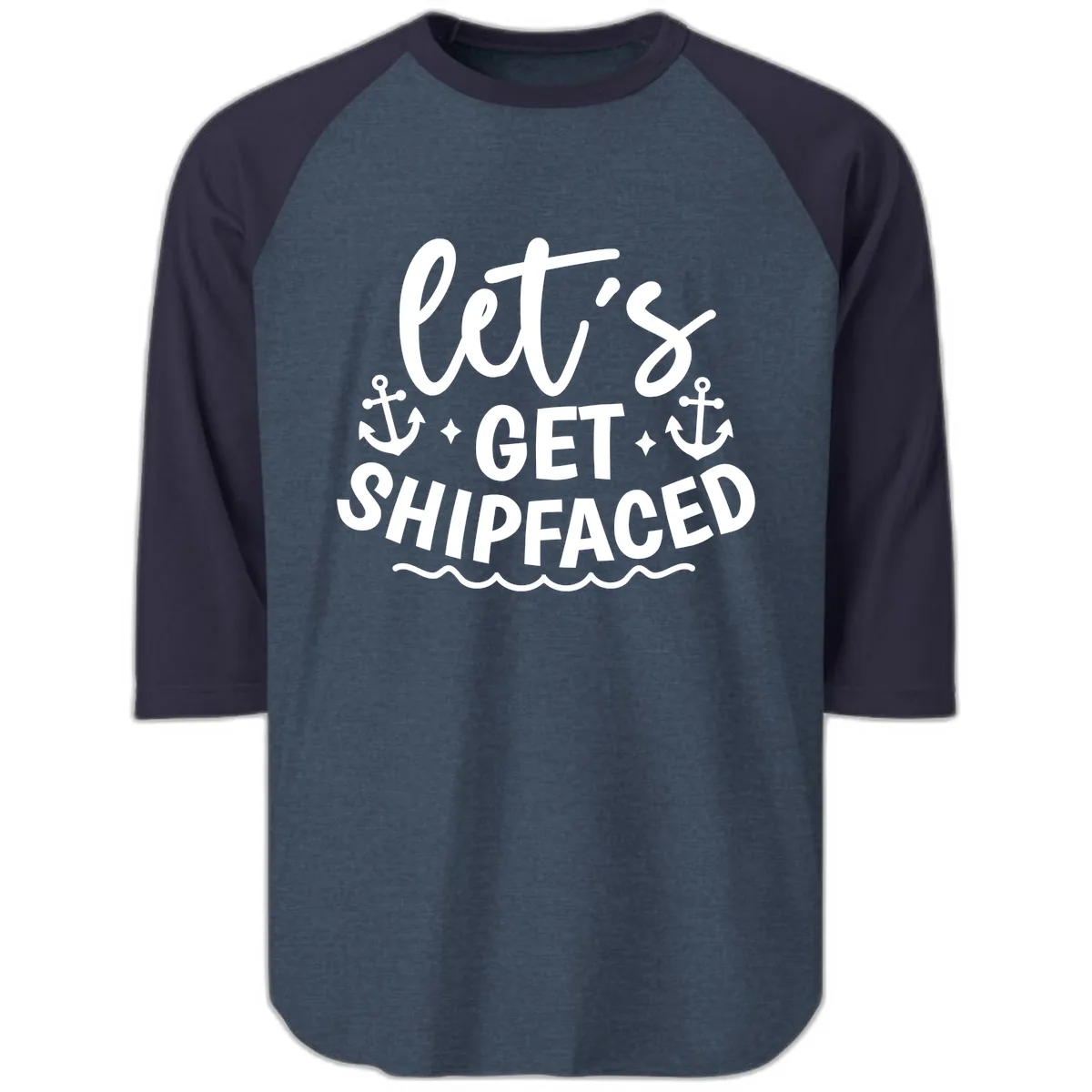 Let's Get Shipfaced Cruise Design Raglan 3/4 in Heather Denim Navy