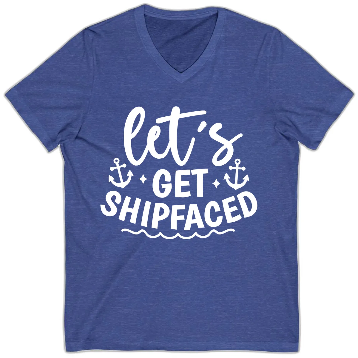 Let's Get Shipfaced Cruise Design V-Neck in Heather True Royal