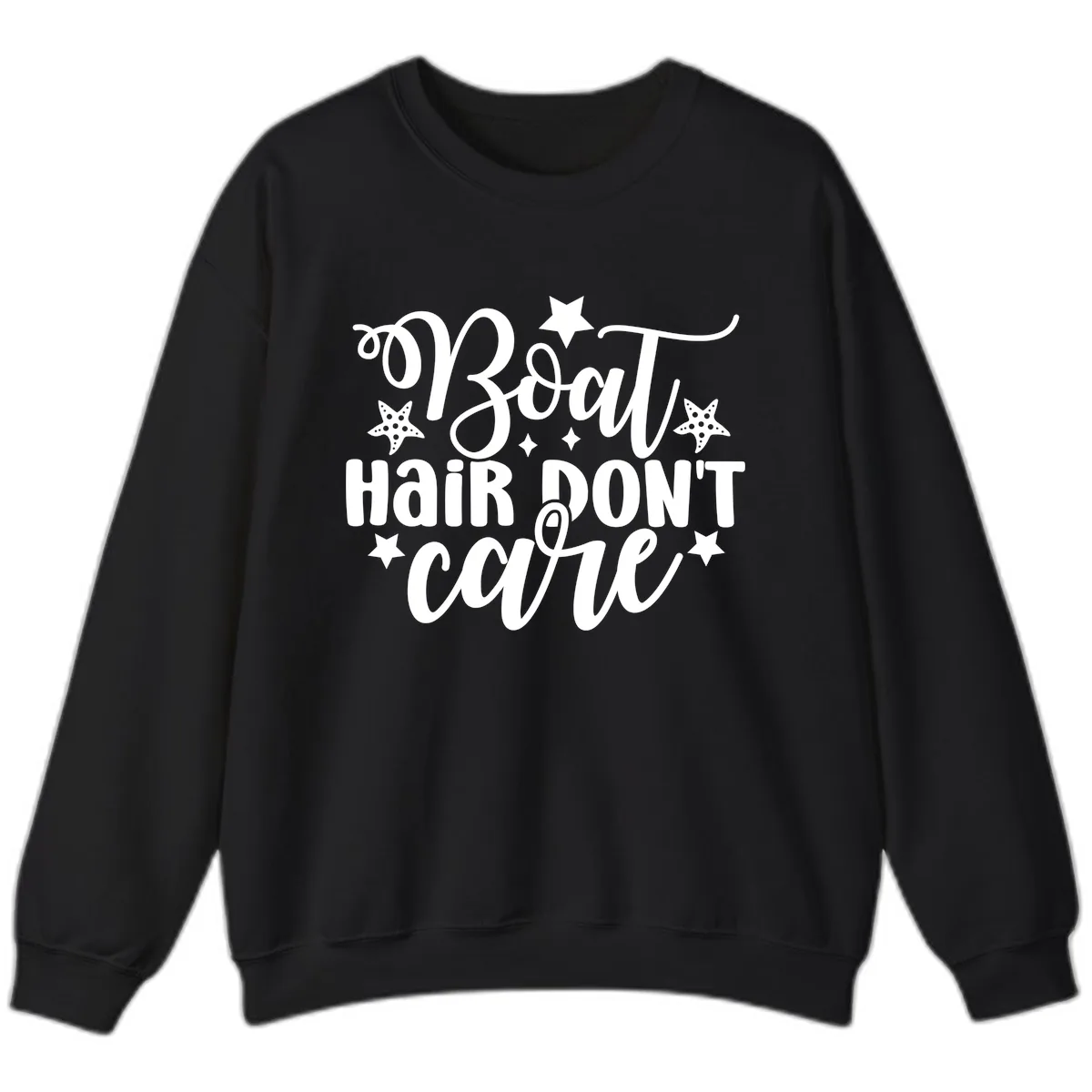Boat Hair Don't Care Slogan Sweatshirt in Black