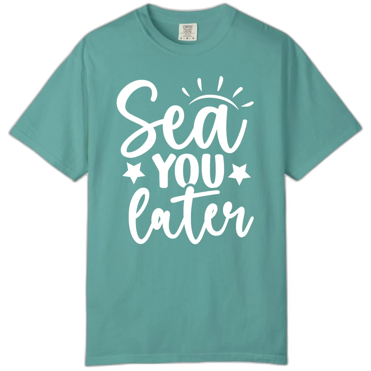 Sea You Later Cruise Design Comfort Color in Seafoam