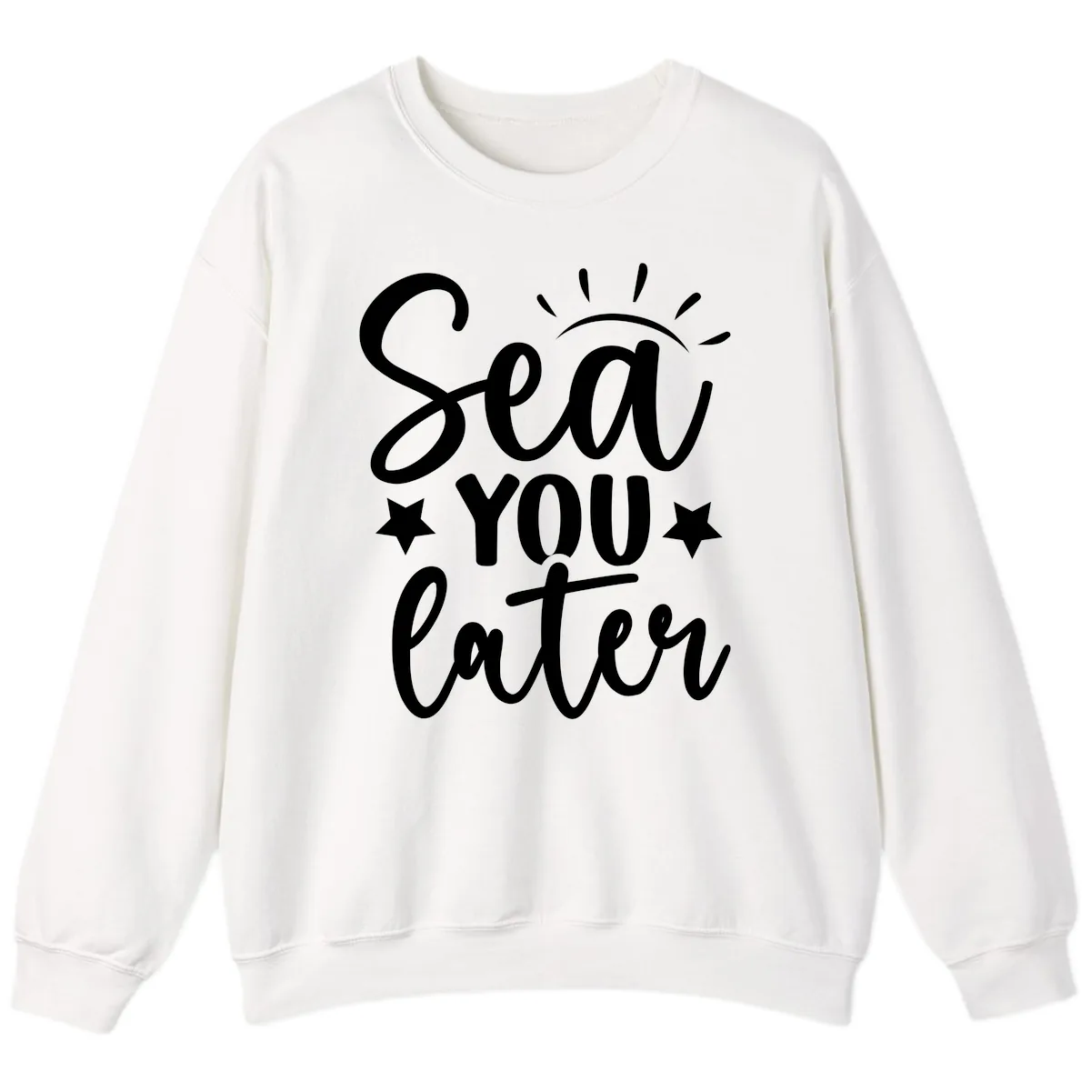 Sea You Later Cruise Design Sweatshirt in White