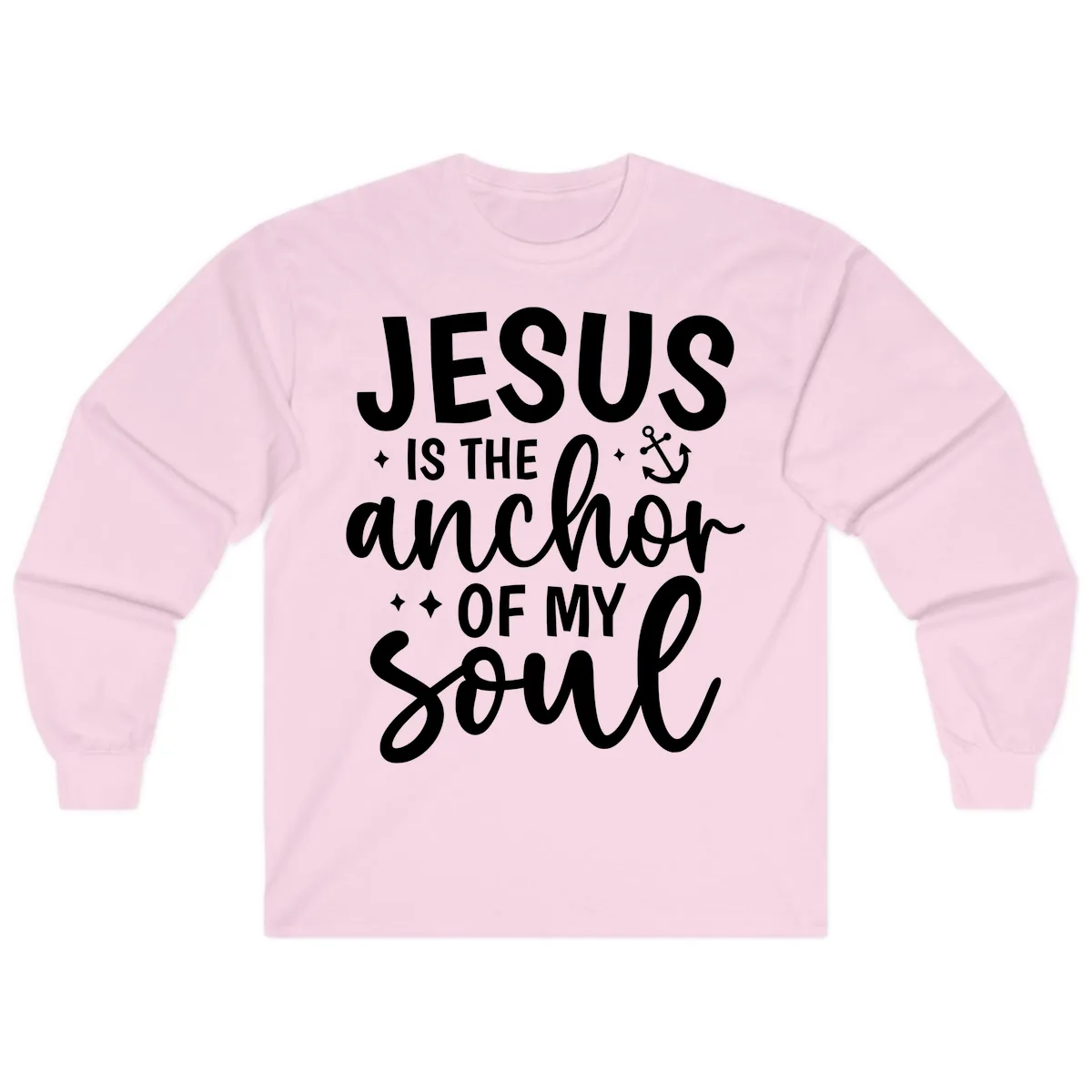 Jesus Is The Anchor Of My Soul Long Sleeve in Light Pink