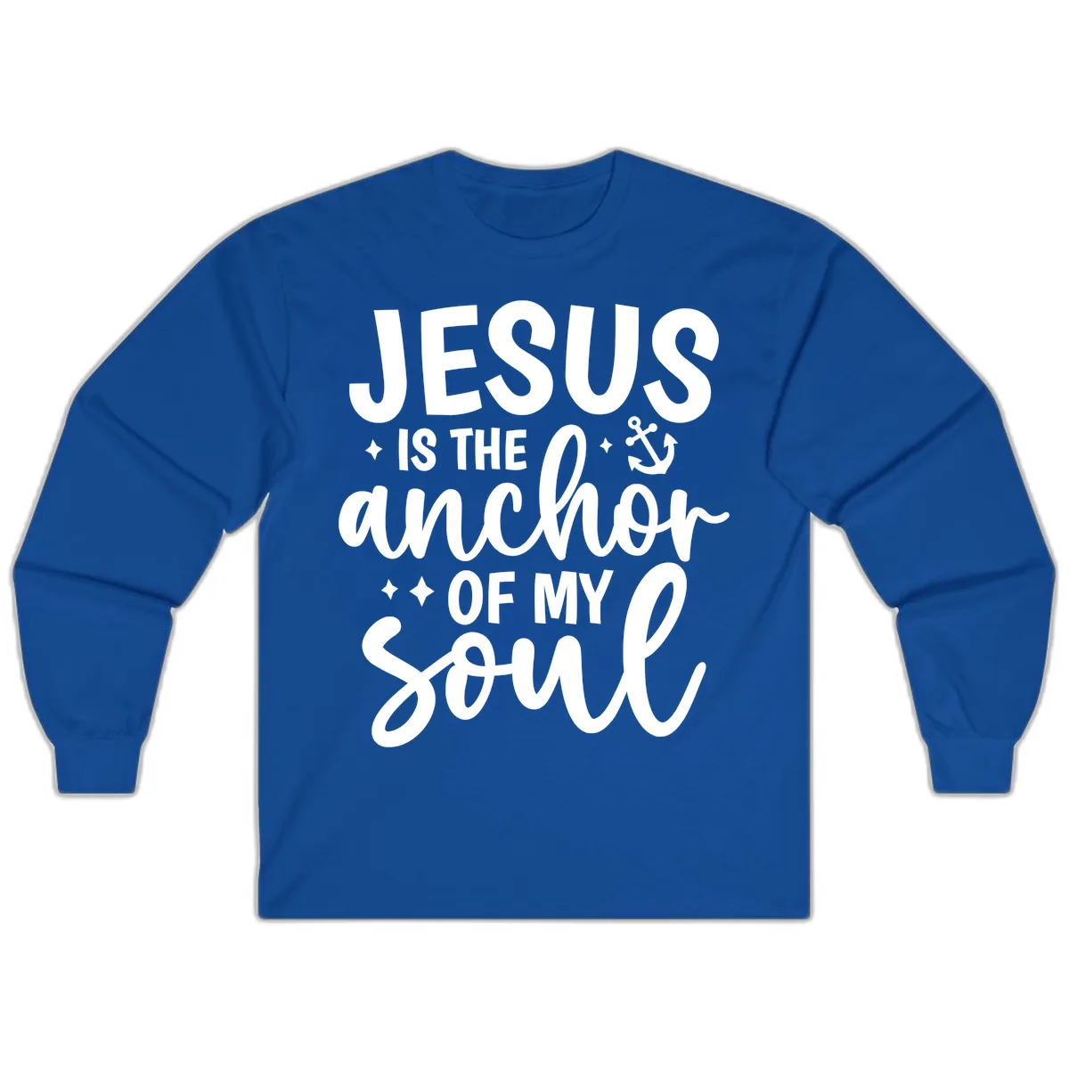 Jesus Is The Anchor Of My Soul Long Sleeve in Royal