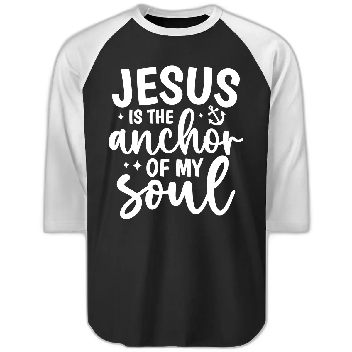 Jesus Is The Anchor Of My Soul Raglan 3/4 in Black White