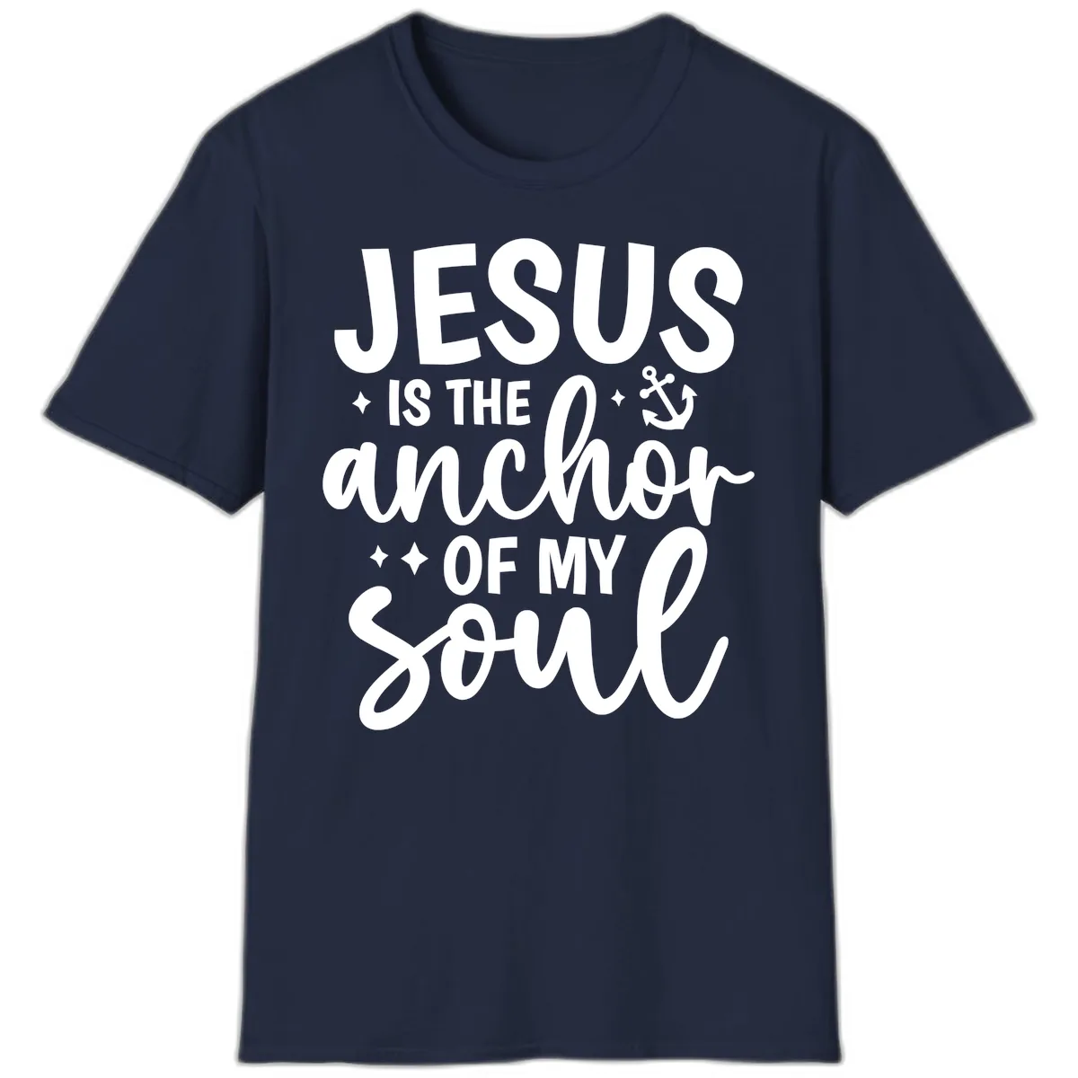 Jesus Is The Anchor Of My Soul T-Shirt in Navy