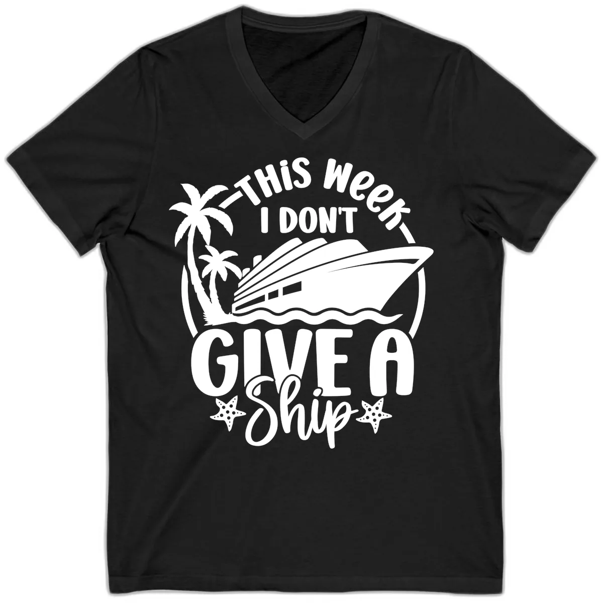 This Week I Don't Give A Ship V-Neck in Black