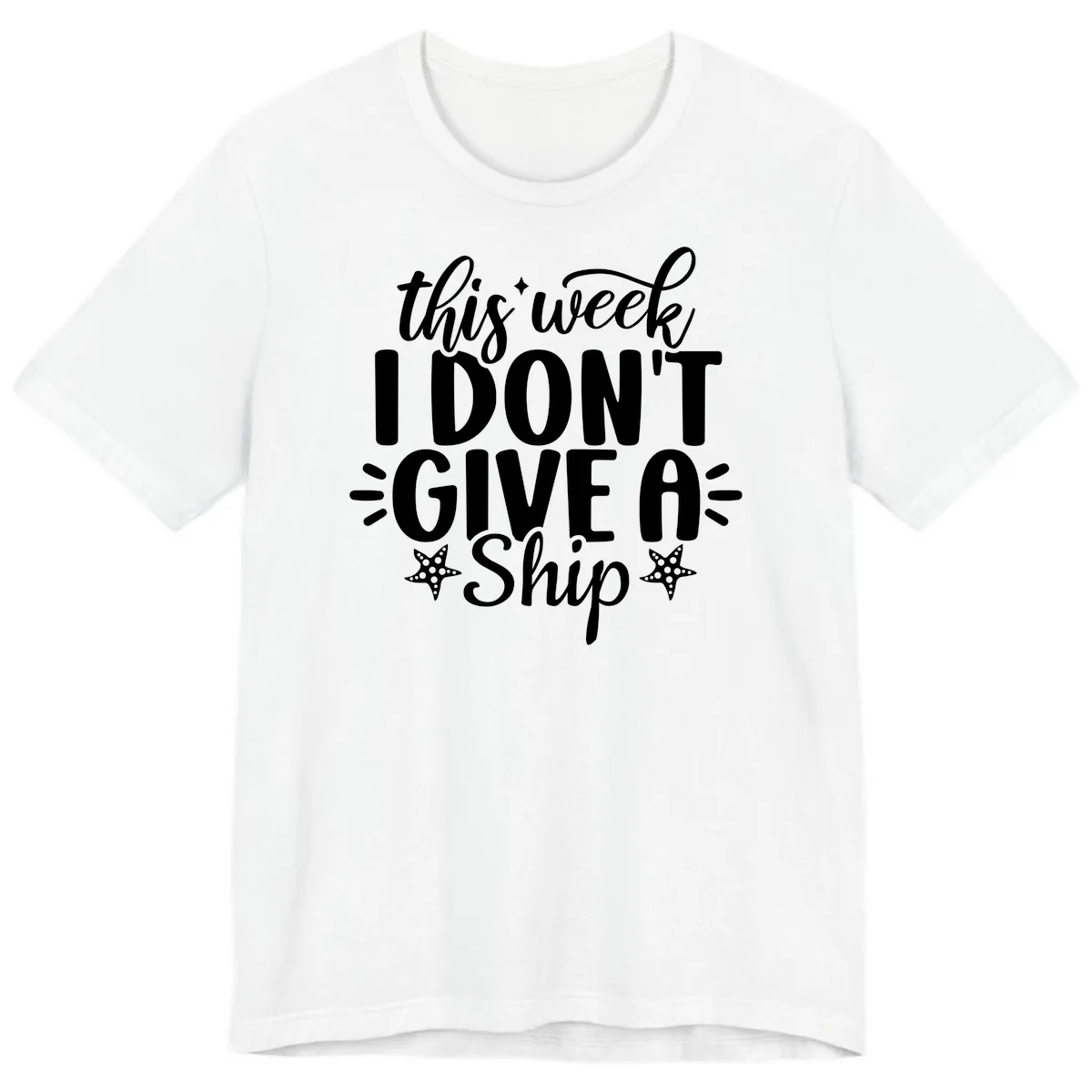 This Week I Don't Give A Ship Premium T-Shirt in White
