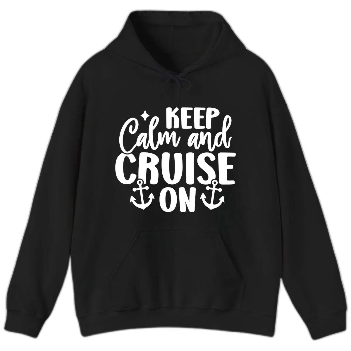 Keep Calm and Cruise On Design Hoodie in Black