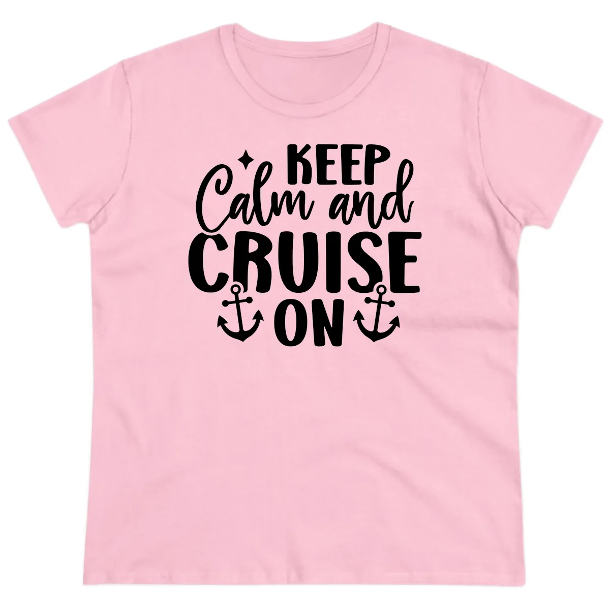 Keep Calm and Cruise On Design Ladies Tee in Light Pink