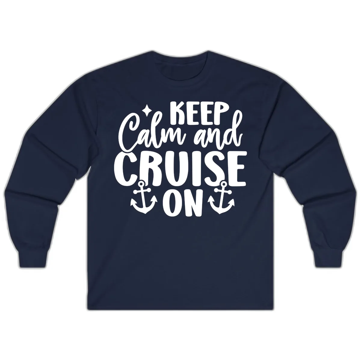 Keep Calm and Cruise On Design Long Sleeve in Navy