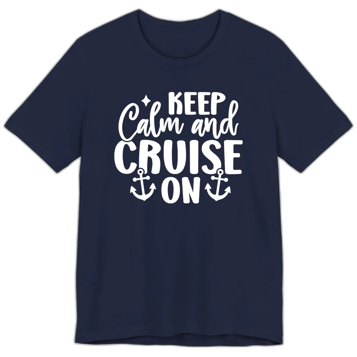 Keep Calm and Cruise On Design Premium T-Shirt in Navy