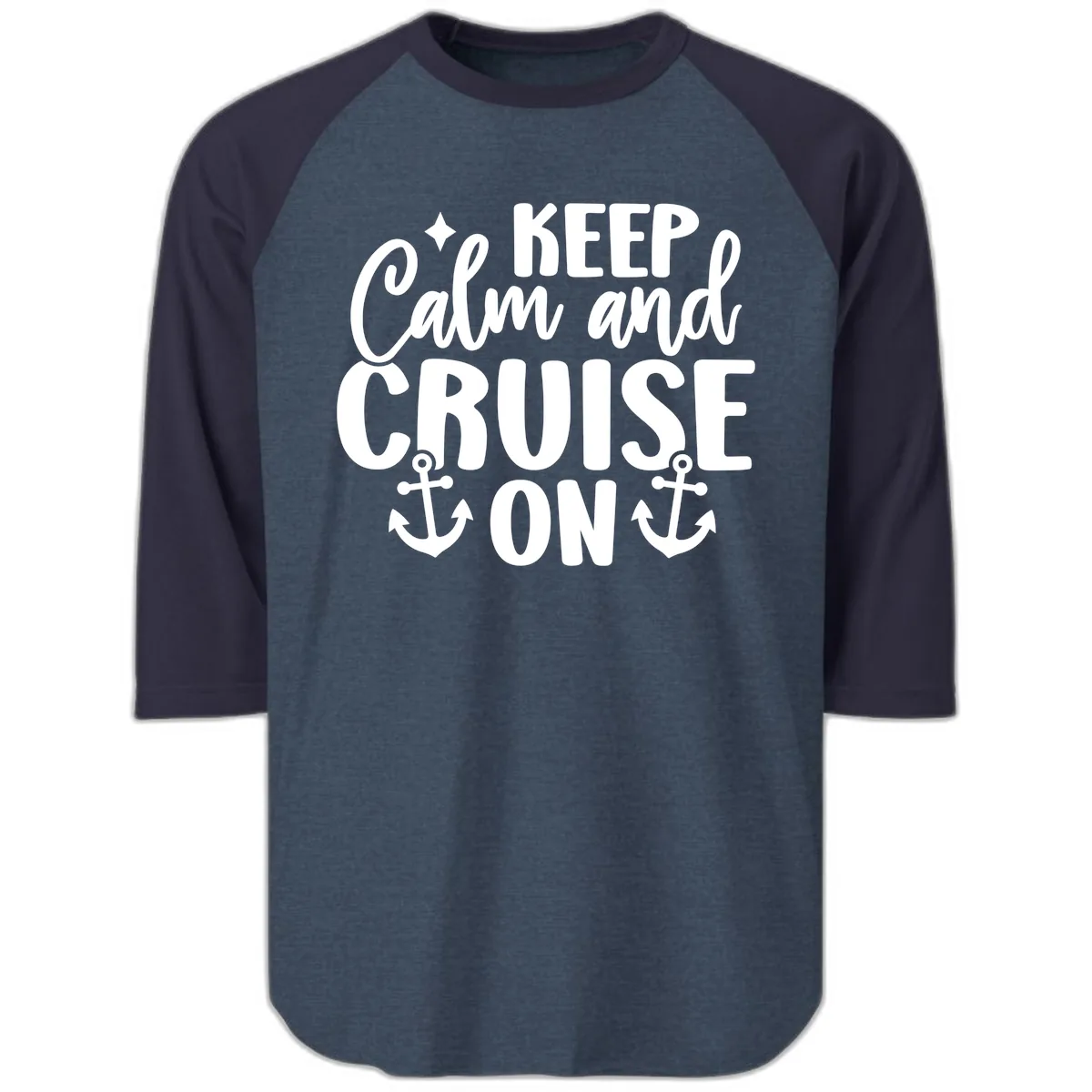 Keep Calm and Cruise On Design Raglan 3/4 in Heather Denim Navy