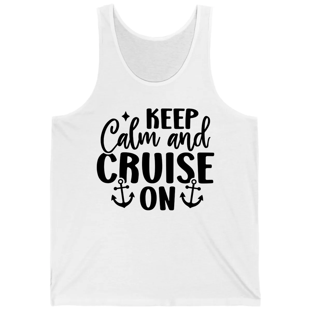 Keep Calm and Cruise On Design Tank in White