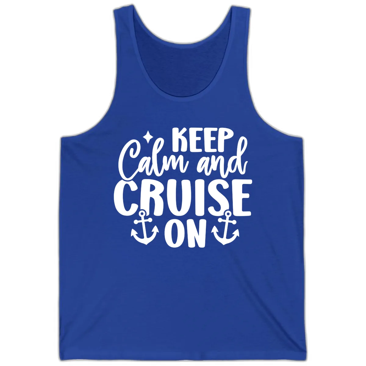 Keep Calm and Cruise On Design Tank in True Royal
