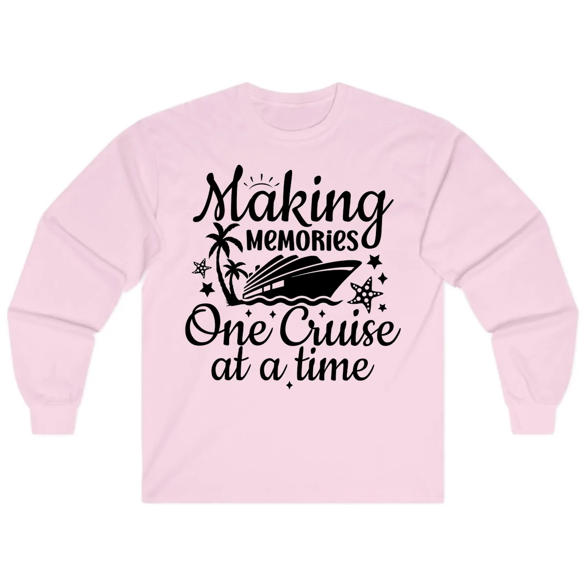 Making Memories One Cruise at a Time Long Sleeve in Light Pink