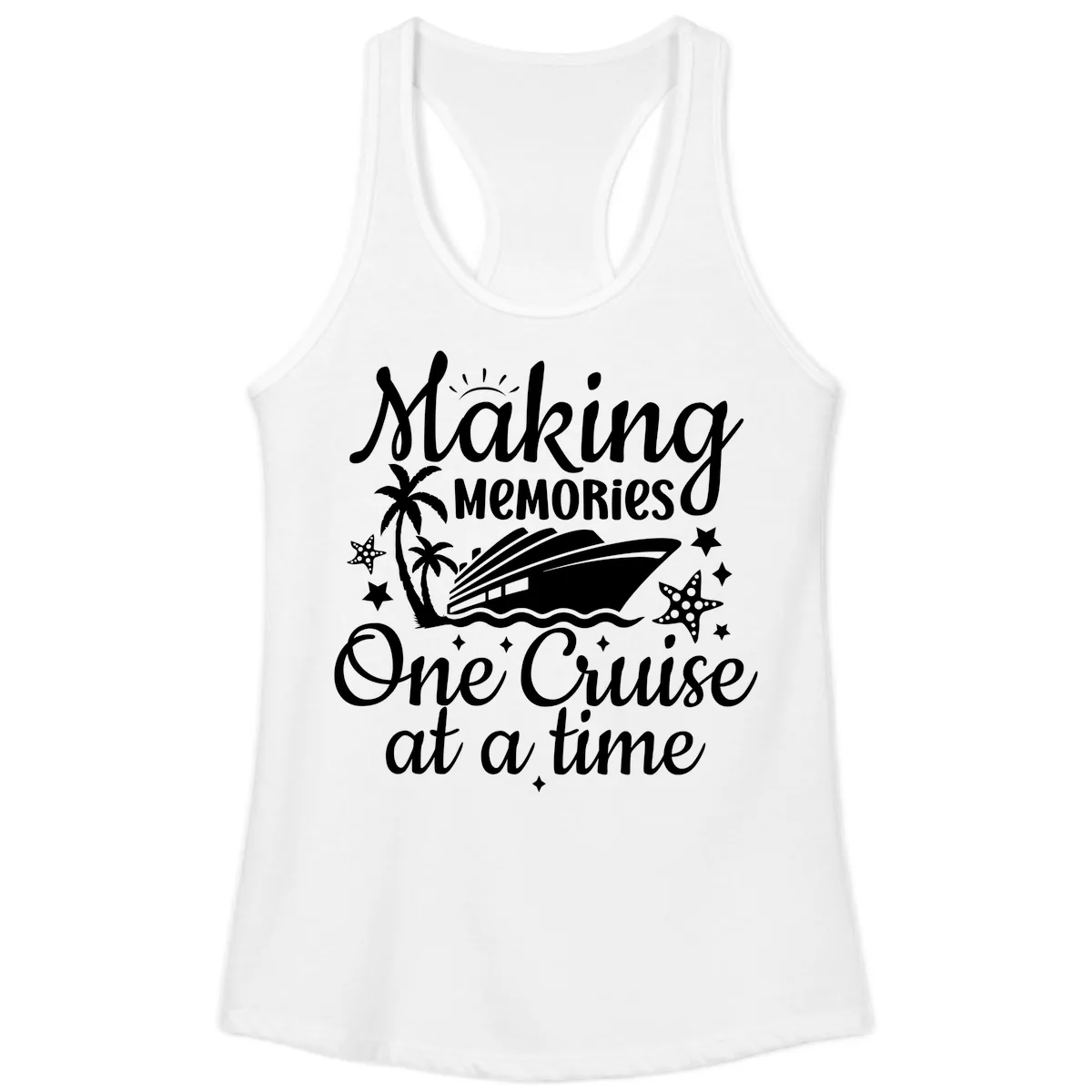Making Memories One Cruise at a Time Ladies Tank in White