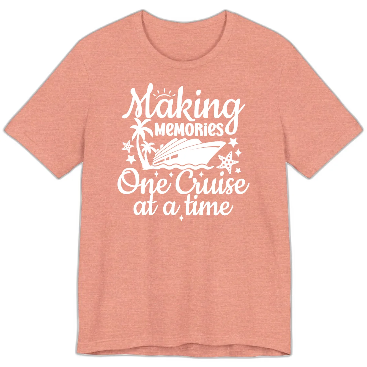 Making Memories One Cruise at a Time Premium T-Shirt in Heather Sunset
