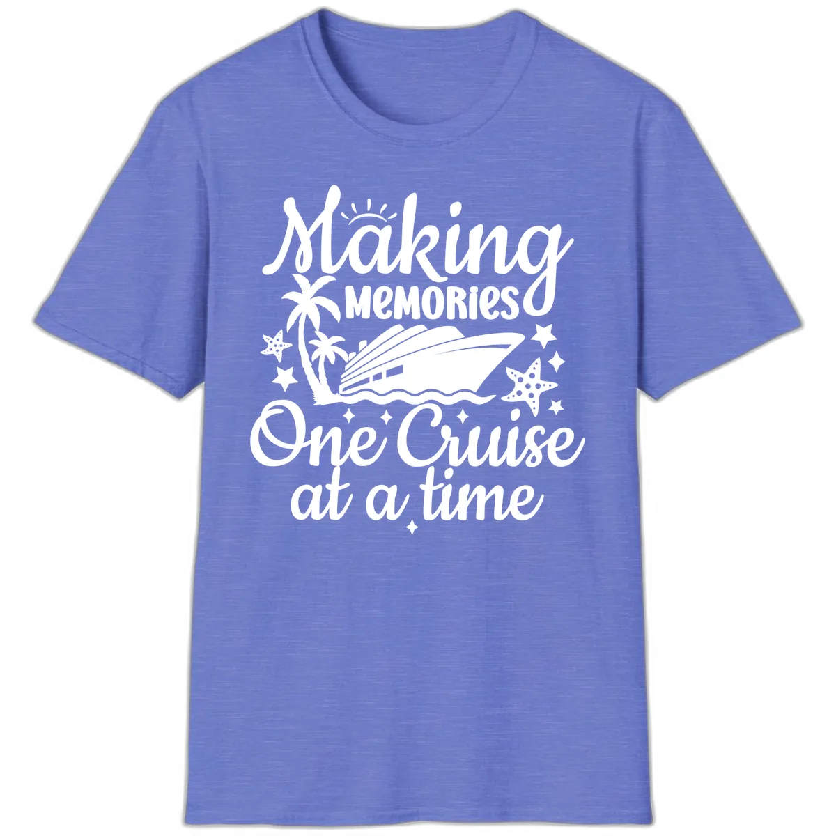 Making Memories One Cruise at a Time T-Shirt in Heather Royal