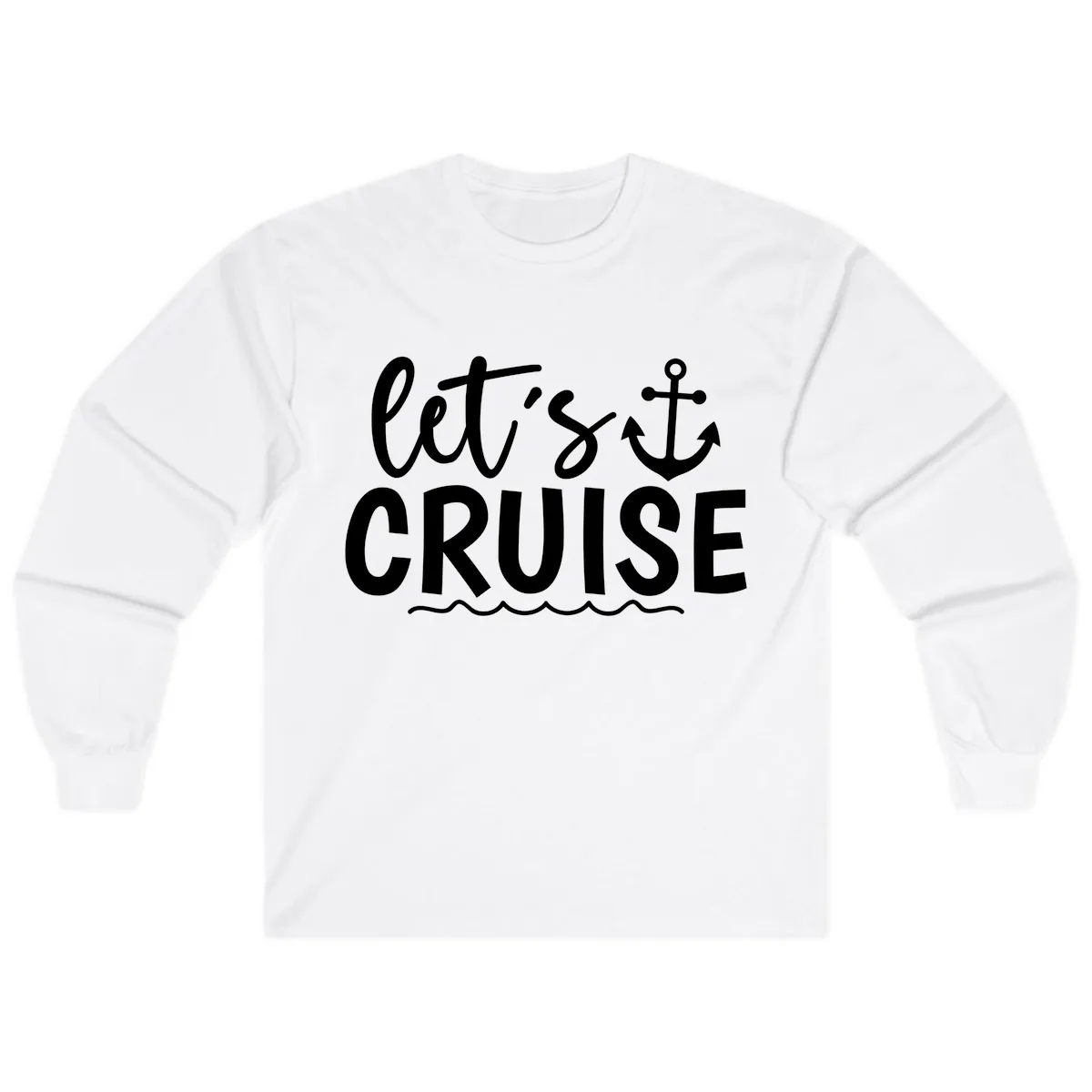 Let's Cruise Anchor Design Long Sleeve in White