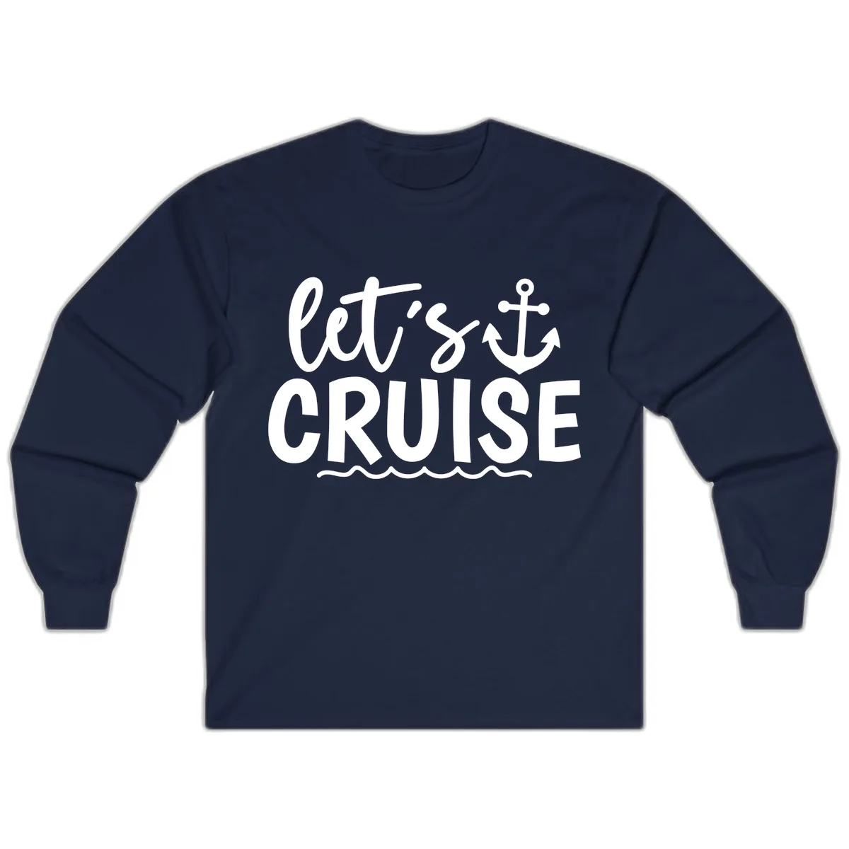 Let's Cruise Anchor Design Long Sleeve in Navy