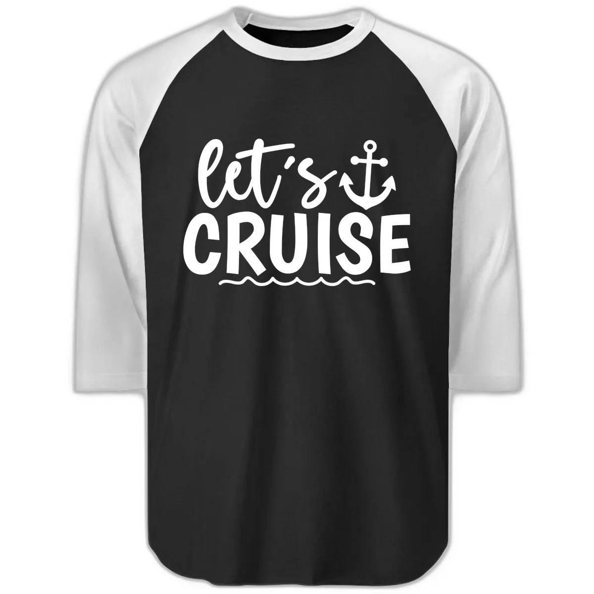 Let's Cruise Anchor Design Raglan 3/4 in Black White