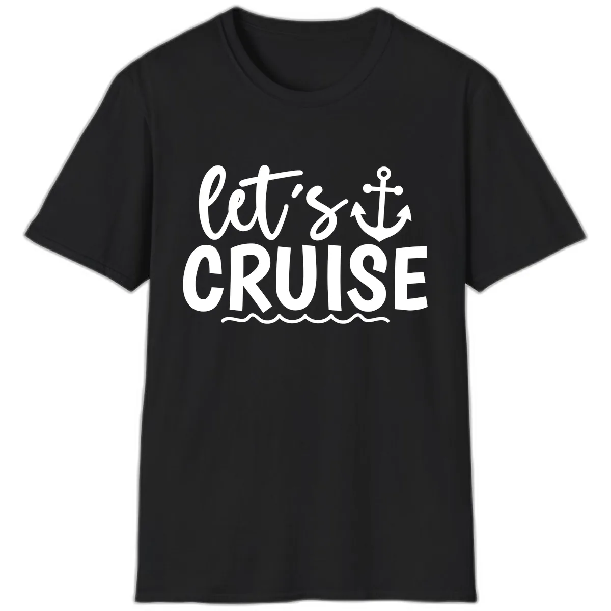 Let's Cruise Anchor Design T-Shirt in Black