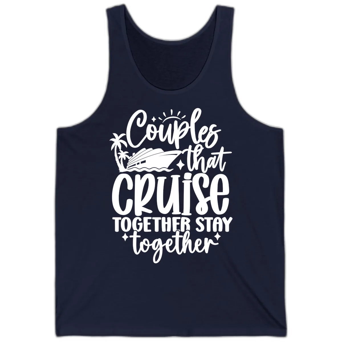 Couples That Cruise Together Stay Together Tank in Navy