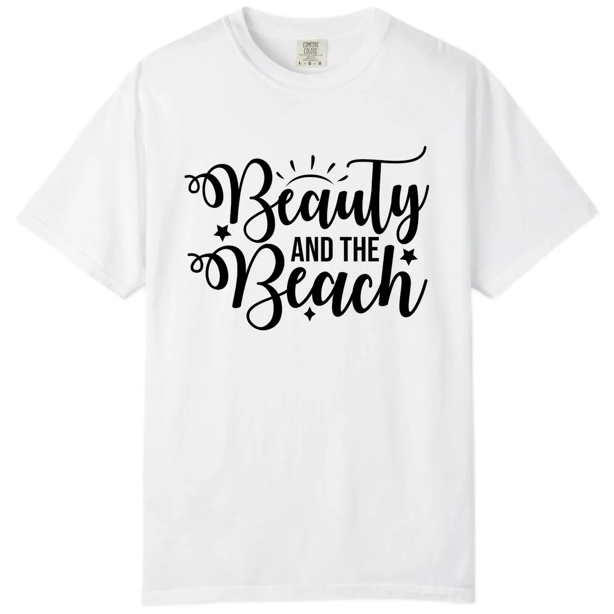 Beauty And The Beach Slogan Design Comfort Color in White