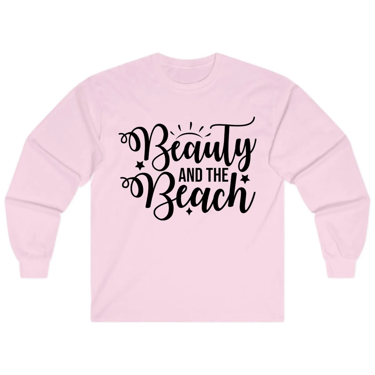 Beauty And The Beach Slogan Design Long Sleeve in Light Pink