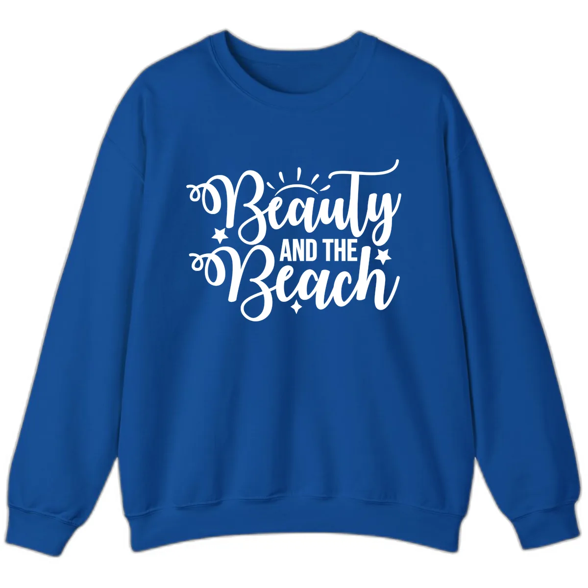 Beauty And The Beach Slogan Design Sweatshirt in Royal