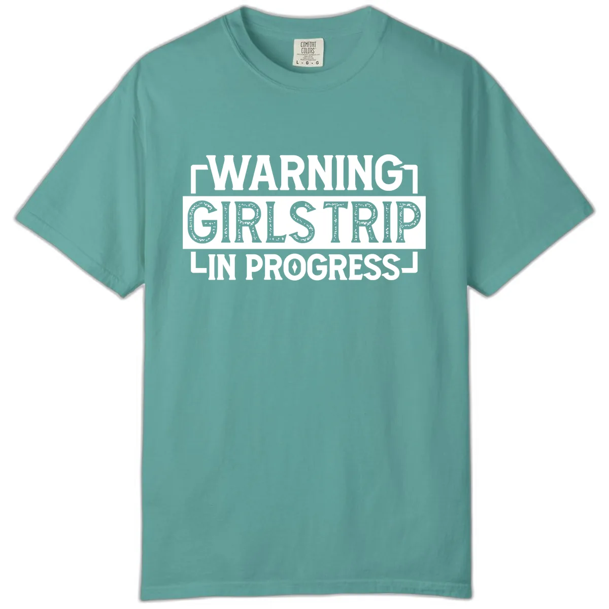 Warning Girls Trip In Progress Comfort Color in Seafoam