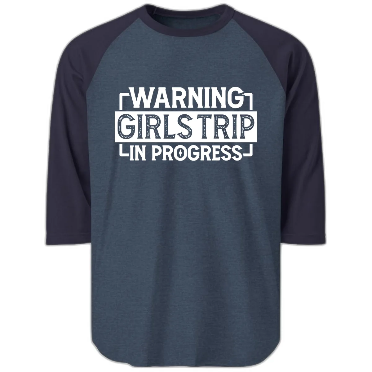 Warning Girls Trip In Progress Raglan 3/4 in Heather Denim Navy