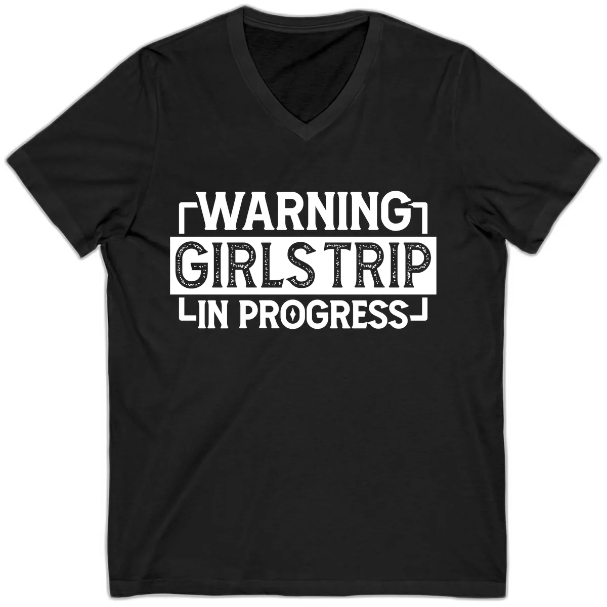 Warning Girls Trip In Progress V-Neck in Black