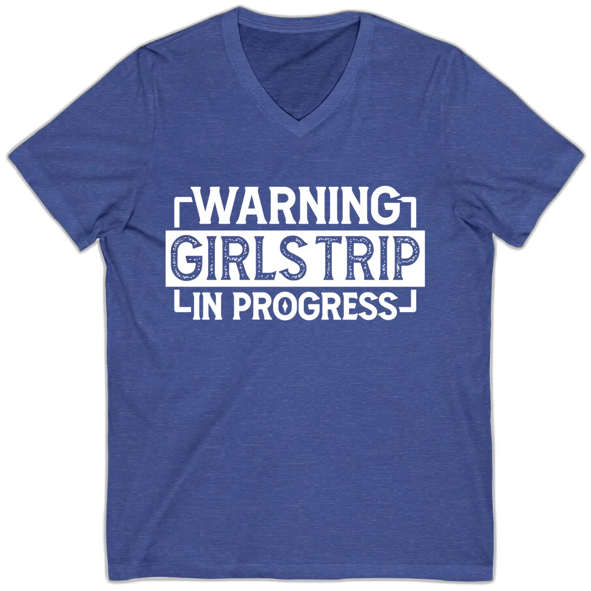 Warning Girls Trip In Progress V-Neck in Heather True Royal