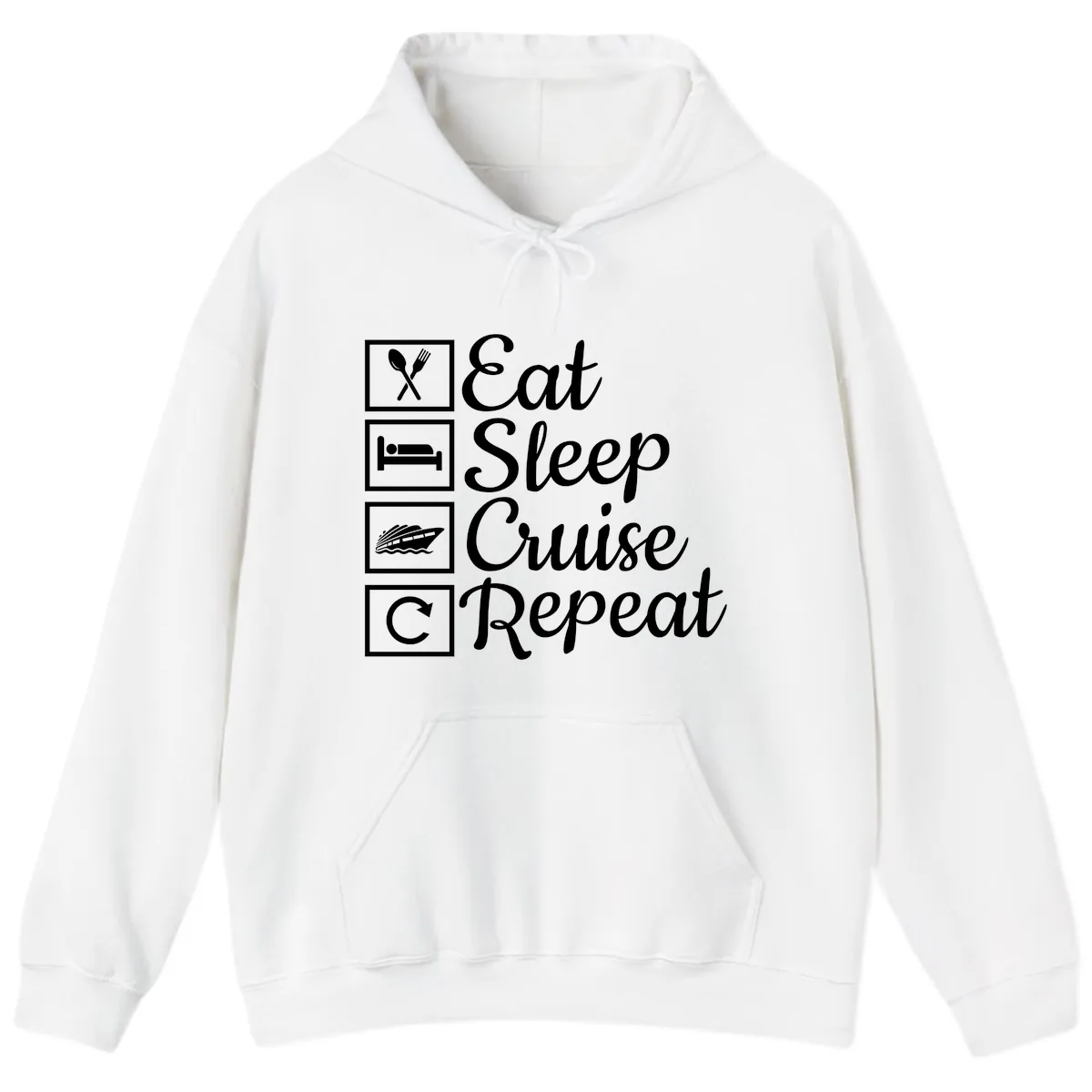 Eat Sleep Cruise Repeat Design Hoodie in White